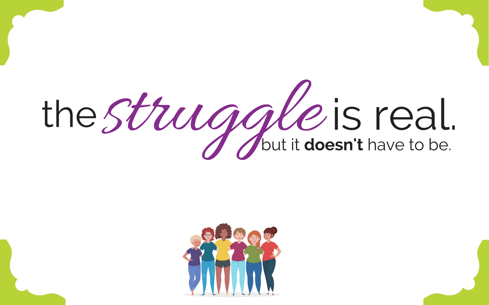 The Struggle IS Real - Nutracelle